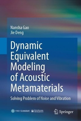 Dynamic Equivalent Modeling of Acoustic Metamaterials - 9789811943706