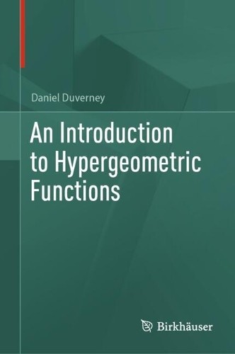 An Introduction to Hypergeometric Functions by Daniel Duverney - 9783031651434