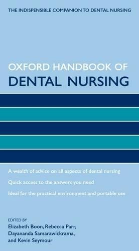 Oxford Handbook of Dental Nursing Elizabeth Boon Reference Textbook - Image 2