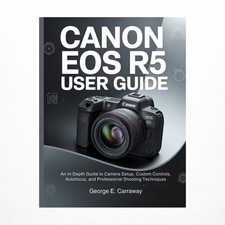 Canon EOS R5 User Guide