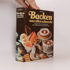 Backen, was allen schmeckt  |  Elke Blome