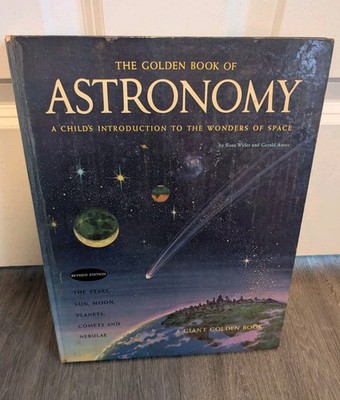 1959 The Golden Book of Astronomy:A Child's Introduction To Wonders of Space HB 