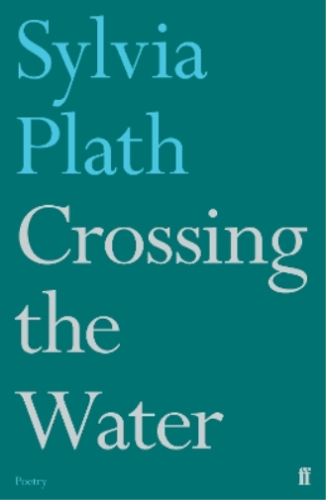 Sylvia Plath Crossing the Water (Paperback) - Picture 1 of 1