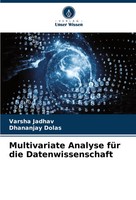 Multivariate Analyse FüR Die Datenwissenschaft Varsha Jadhav (U. A.) Taschenbuch