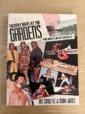 TUESDAY NIGHT AT THE GARDENS: WRESTLING IN LOUISVILLE Book Jim Cornette Signed