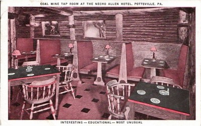 Coal Mine Tap Room Necho Allen Hotel Pottsville Pennsylvania Postcard 