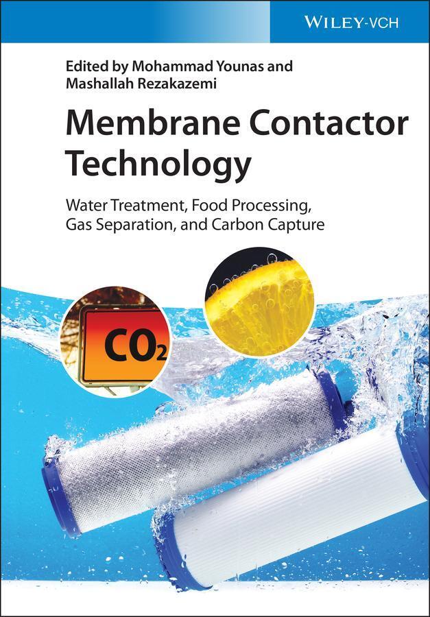 Membrane Contactor Technology Mashallah Rezakazemi (u. A.) Buch 368 S.