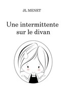 Une Intermittente Sur Le Divan | Jeanne-Lise Menet | FranzöSisch | Taschenbuch