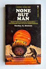 Gordon R Dickson None But Man Pyramid 1971 1st Printing