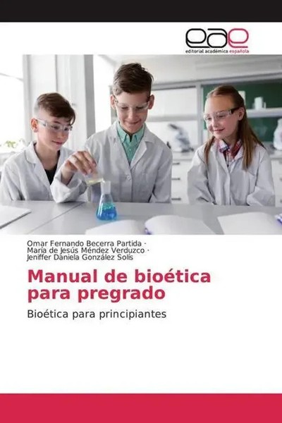 Omar Fernando Becerra Partida (U. A.) | Manual De BioéTica Para Pregrado | Buch-image