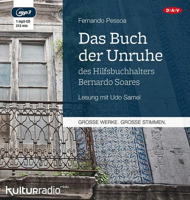 Das Buch der Unruhe des Hilfsbuchhalters Bernardo Soares | Fernando Pessoa