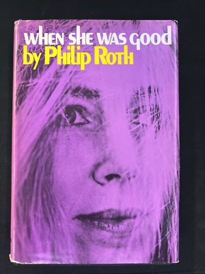 When She Was Good by Philip Roth - 1st Edition First Printing -  1967 F1