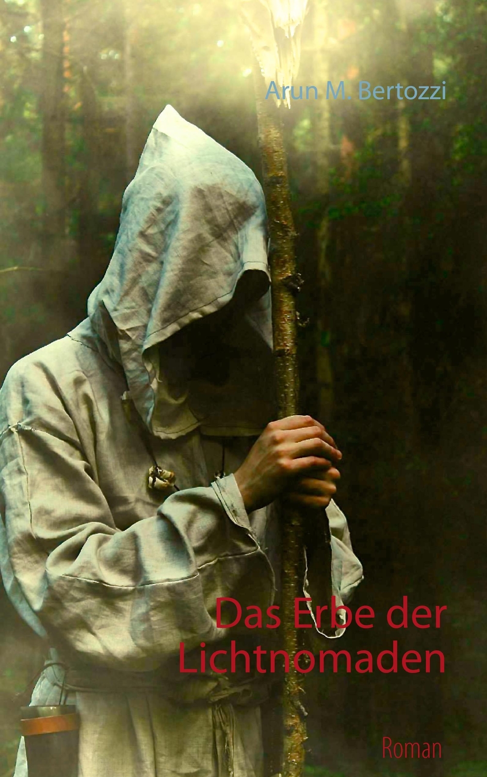 Thumbnail - Das Erbe Der Lichtnomaden Roman Arun M. Bertozzi Taschenbuch Paperback