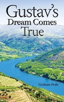 Gustav's Dream Comes True Graham Pratt Taschenbuch Kartoniert / Broschiert 2017