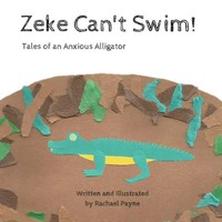 Zeke Can't Swim Rachael Payne Taschenbuch Kartoniert / Broschiert Englisch 2017