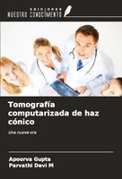 TomografíA Computarizada De Haz CóNico Apoorva Gupta