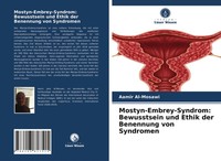 Aamir Al-Mosawi | Mostyn-Embrey-Syndrom: Bewusstsein Und Ethik Der Benennung...