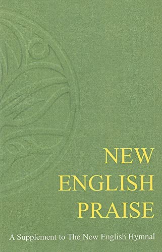 New English Praise Full Music edition,English Hymnal Co.