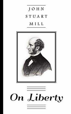 On Liberty - Hardcover, by Mill John Stuart - Very Good