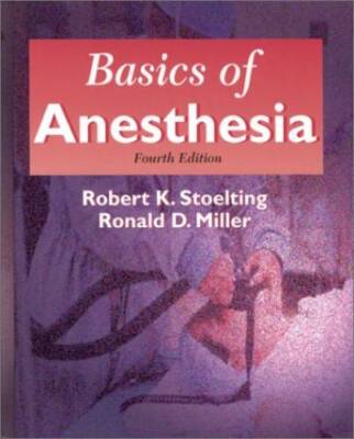 Basics of Anesthesia, 4e - Hardcover By Stoelting MD, Robert K - VERY GOOD