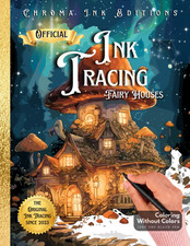 Ink Tracing Fairy Houses Coloring Book - Chroma Ink Edition Original Concept