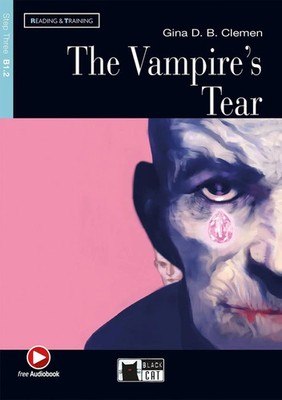 The Vampire's Tear. Buch + Audio-CD Englische Lektüre für das 4. und 5. Lernjahr