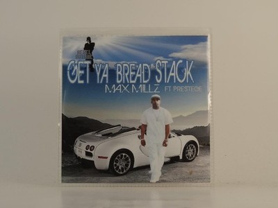 MAX MILLZ FT PRESTEGE GET TA BREAD STACK (H1) 4 Track Promo CD Single including 