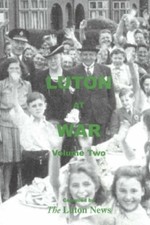 Luton at War: v. 2: Volume Two by "Luton News" Paperback Book The Cheap Fast