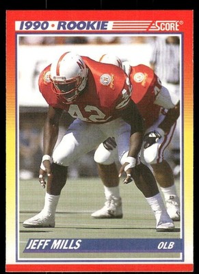 1990 Score #653 Jeff Mills Nebraska Cornhuskers Football Card