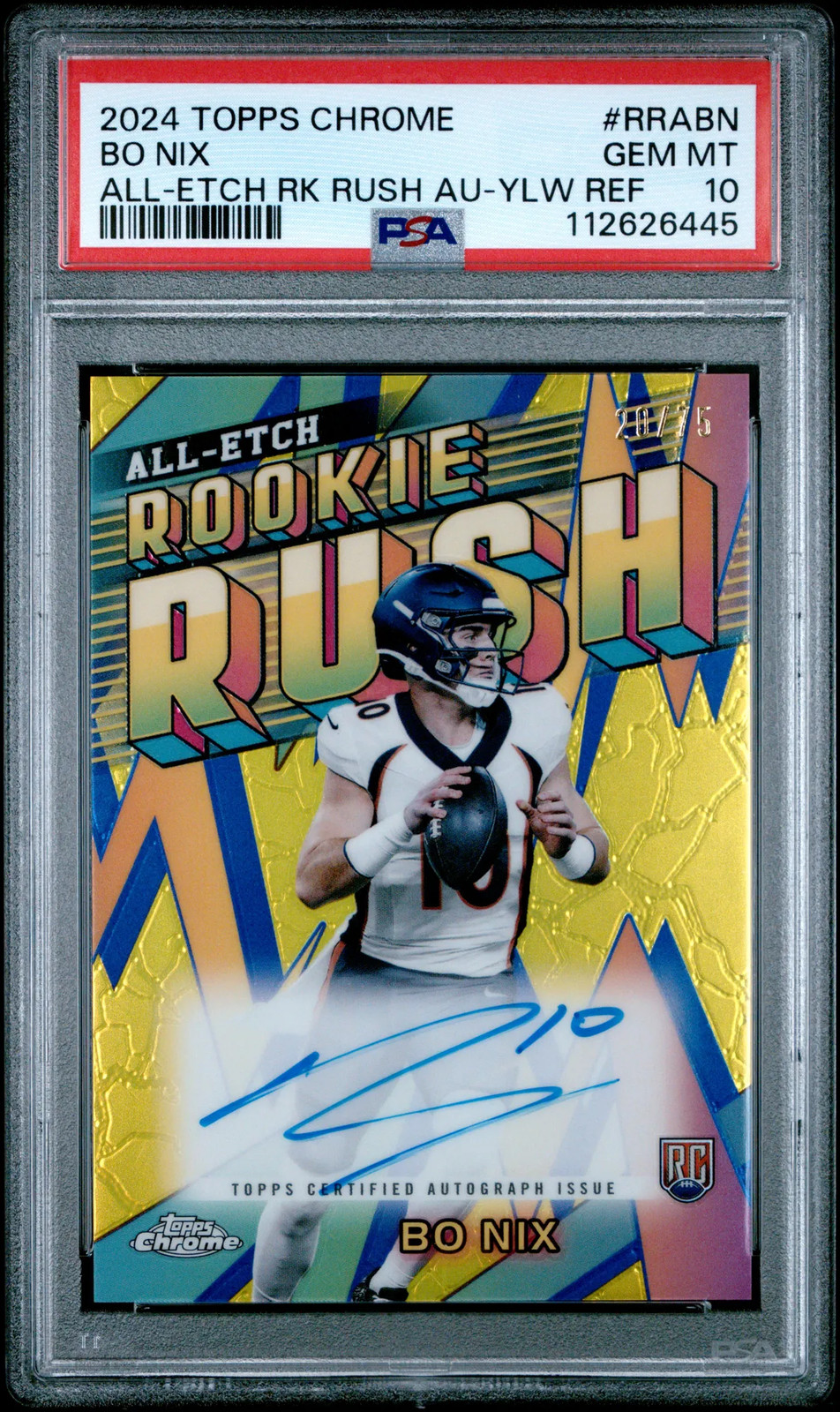 Bo Nix Topps Chrome Chrome All-Etch Rookie Rush Autographs #RRABN Yellow Refractor
