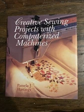 Creative Sewing Projects with Computerized Machines