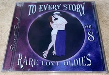 Oldies-To Every Story Rare Love Oldies (Vol. 8)