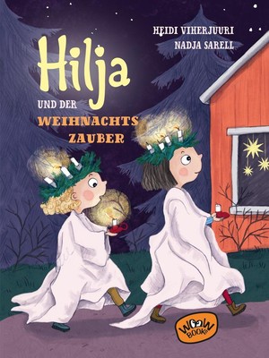 Hilja und der Weihnachtszauber (Bd. 3) | Heidi Viherjuuri | 2020 | deutsch