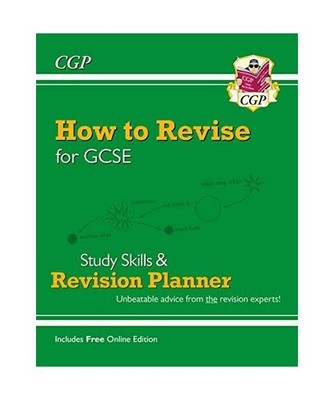 New How to Revise for GCSE: Study Skills & Planner - from CGP, the Revision Expe