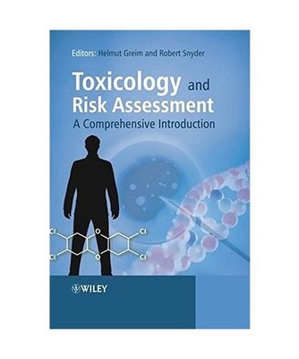Toxicology and Risk Assessment: A Comprehensive Introduction
