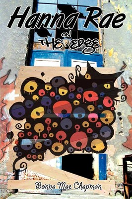 Bonna Mae Chapman | Hanna Rae on The Edge | Taschenbuch | Englisch (2006)