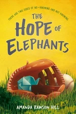 The Hope of Elephants - Hardcover By Hill, Amanda Rawson - GOOD