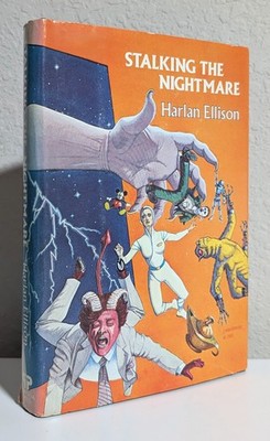 Harlan Ellison = STALKINHG THE NIGHTMARE = hardcover 1982 Phantasia Press BCE