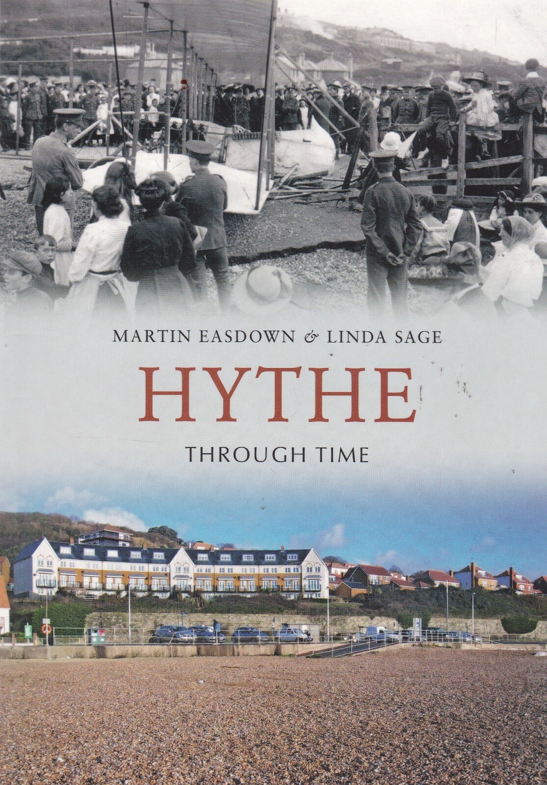 Hythe (Kent) (Paperback) Local History Book, Old Photographs..