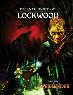 Eternal Night of Lockwood: Adventure for ZWEIHANDER RPG, Introcaso, James, 97815