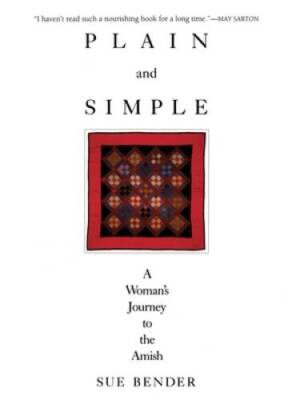 Plain and Simple: A Woman's Journey to the Amish - Paperback - GOOD