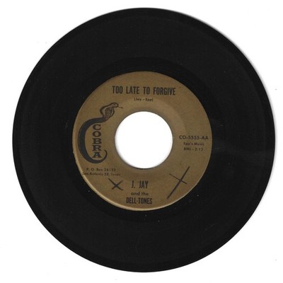 ULTRA RARE DOO WOP 45 J. JAY/DELL  TONES TOO LATE TO FORGIVE ON COBRA  VG+  ORIG