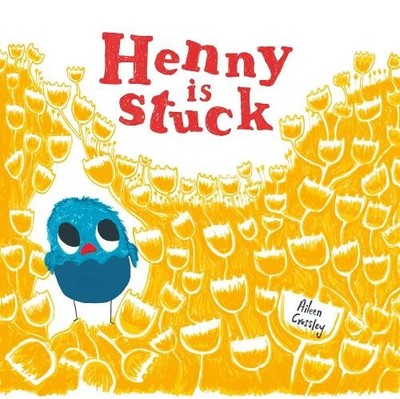 Aileen Crossley Henny is Stuck (Taschenbuch)