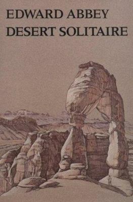 Desert Solitaire by Abbey, Edward