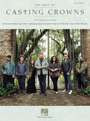 The Best of Casting Crowns Sheet Music Easy Piano Book NEW 000130953
