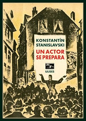 Un actor se prepara by Konstantin Stanislavski