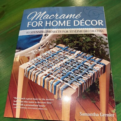 Macrame Book for Home Decor : 40 Stunning Projects & BONUS Macrame Book See Pics