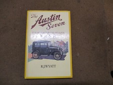 The Austin Seven The Motor for the Million 1922-1939 by R J Wyatt 3rd Edition HB