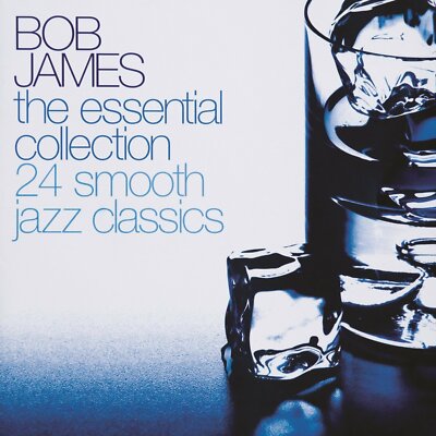 Bob James - Essential Collection-24 Smooth Jazz (Audio CD - Aug 6, 2013)