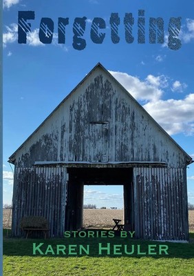Karen Heuler | Forgetting | Taschenbuch | Englisch (2022) | Bitingduck Press